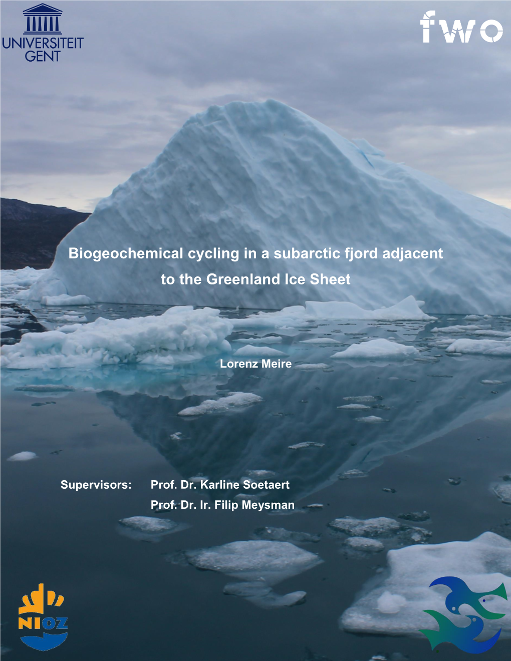 Biogeochemical Cycling in a Subarctic Fjord Adjacent to the Greenland Ice Sheet