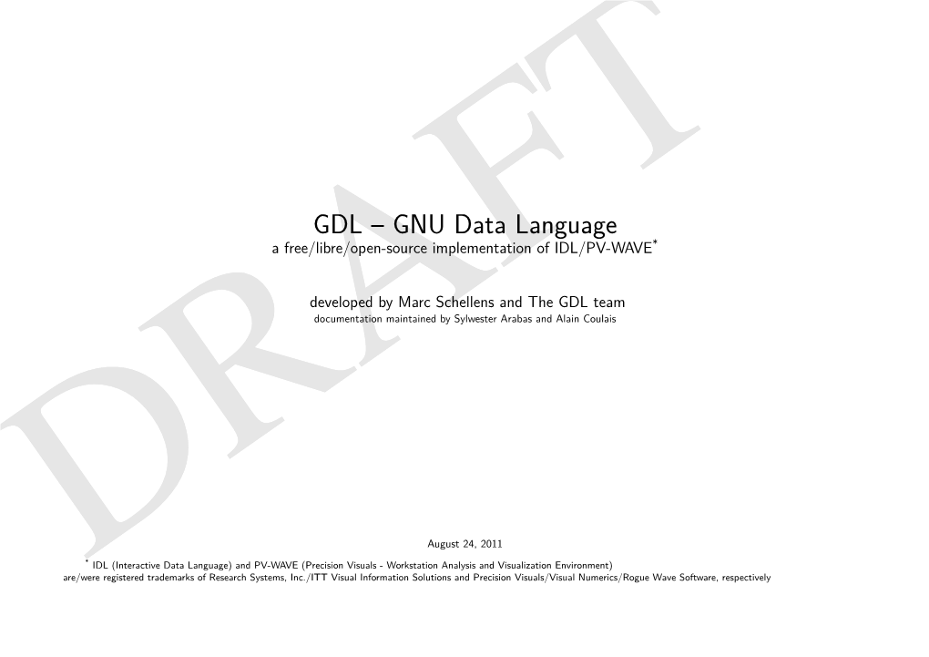 GDL – GNU Data Language a Free/Libre/Open-Source Implementation of IDL/PV-WAVE*