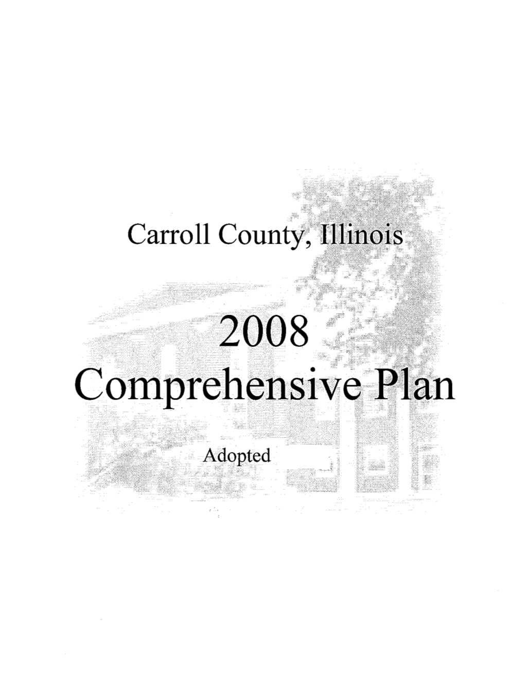 Adopted 2008 Comprehensive Plan Carroll County, Illinois