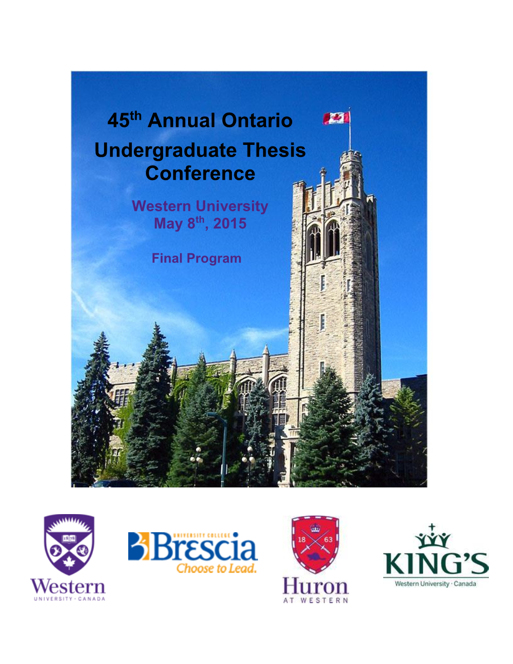 45Th Annual Ontario Undergraduate Thesis Conference Western University May 8Th, 2015