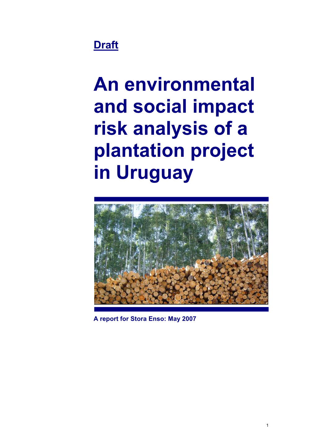 An Environmental and Social Impact Risk Analysis of a Plantation Project in Uruguay