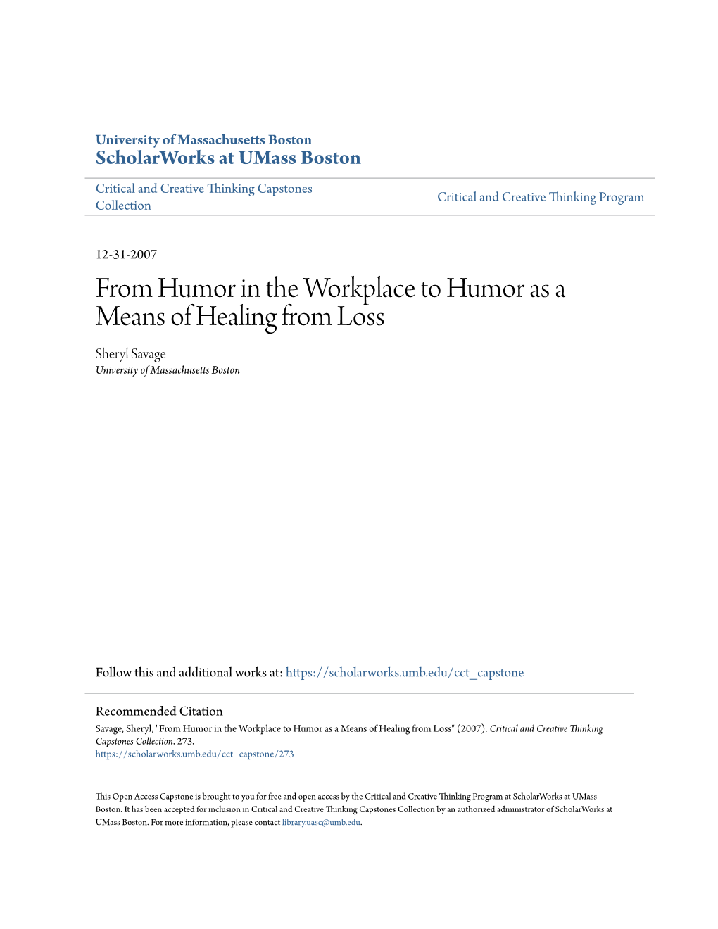 From Humor in the Workplace to Humor As a Means of Healing from Loss Sheryl Savage University of Massachusetts Boston