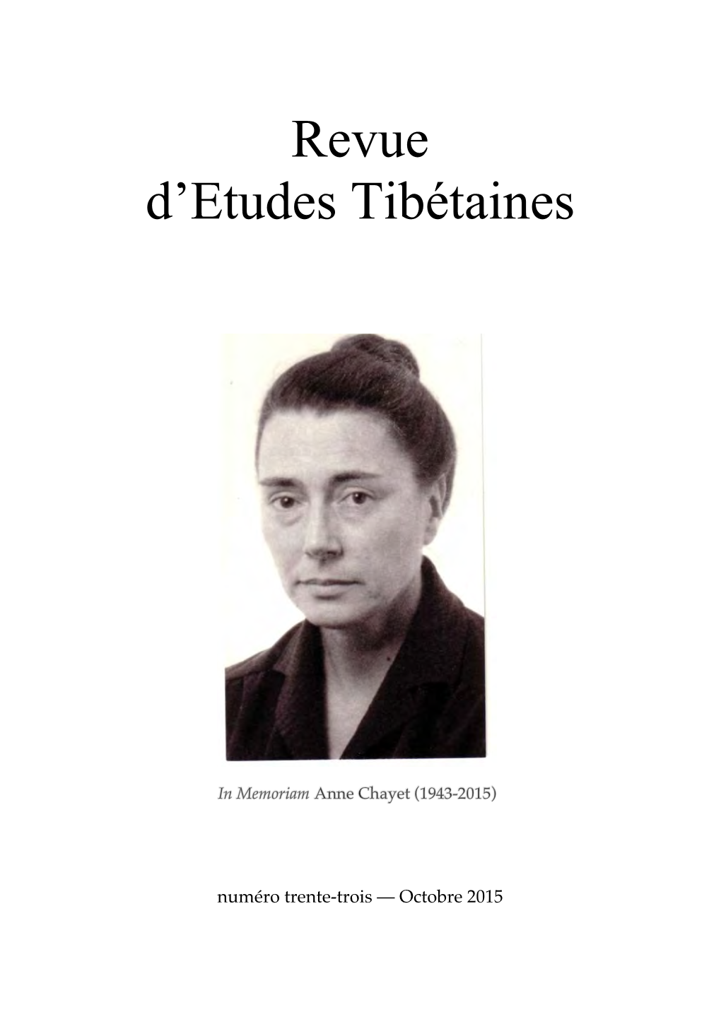 Revue D'etudes Tibétaines Est Publiée Par L'umr 8155 Du CNRS, Paris, Dirigée Par Nicolas Fiévé