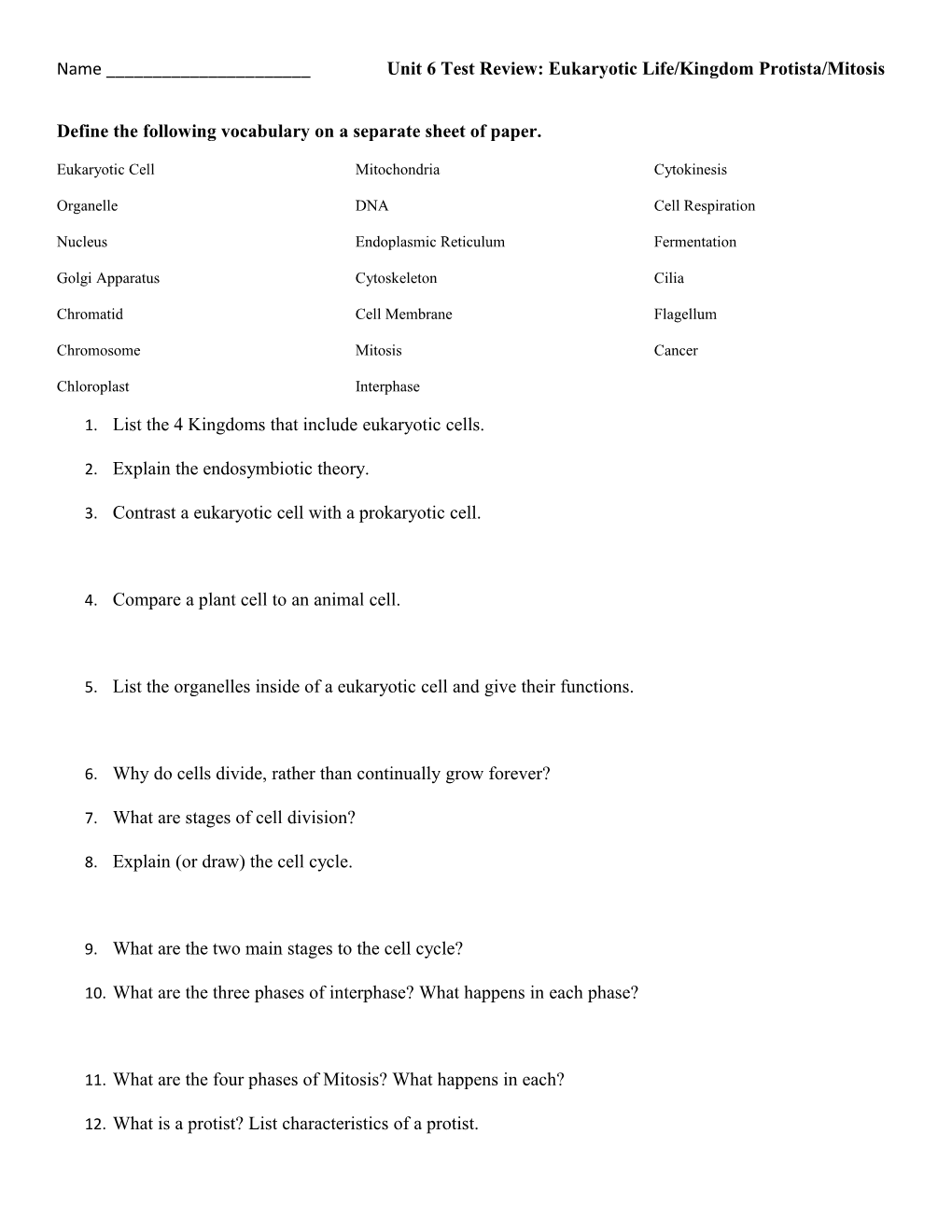 Unit 6 Test Review: Eukaryotic Life/Kingdom Protista/Mitosis