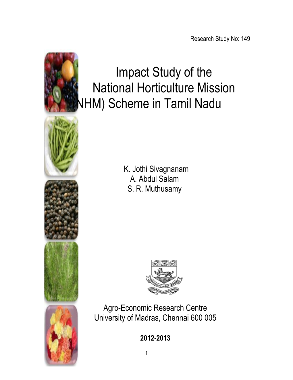 Impact Study of the National Horticulture Mission (NHM) Scheme in Tamil Nadu