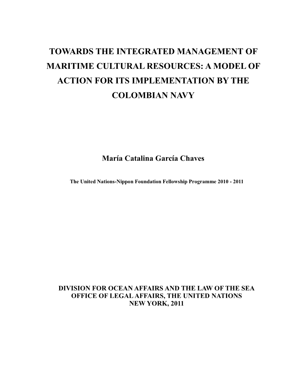 Towards the Integrated Management of Maritime Cultural Resources: a Model of Action for Its Implementation by the Colombian Navy