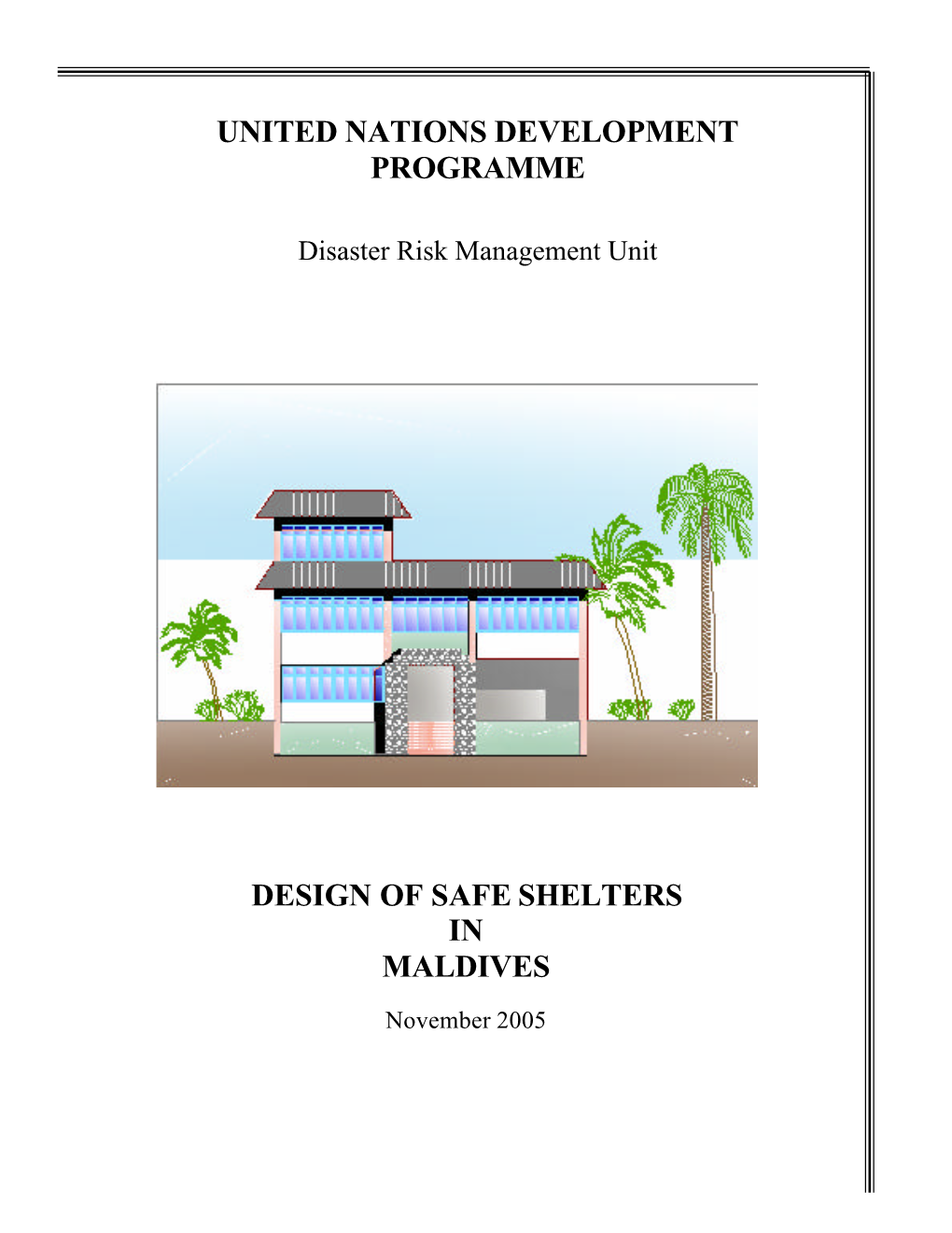 United Nations Development Programme Design of Safe Shelters in Maldives