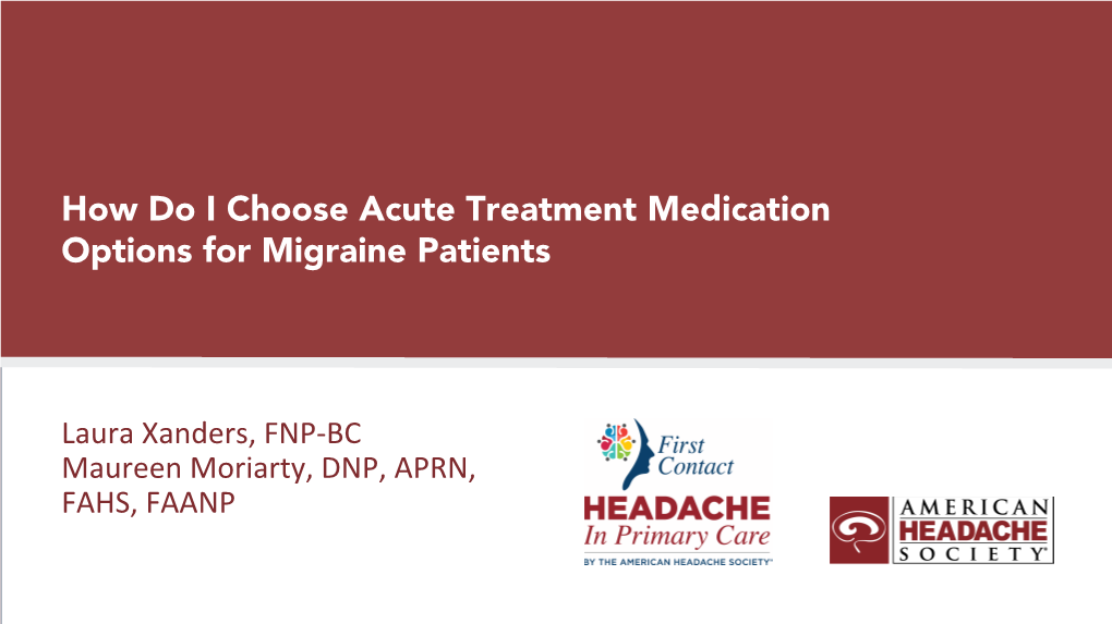 How Do I Choose Acute Treatment Medication Options for Migraine Patients