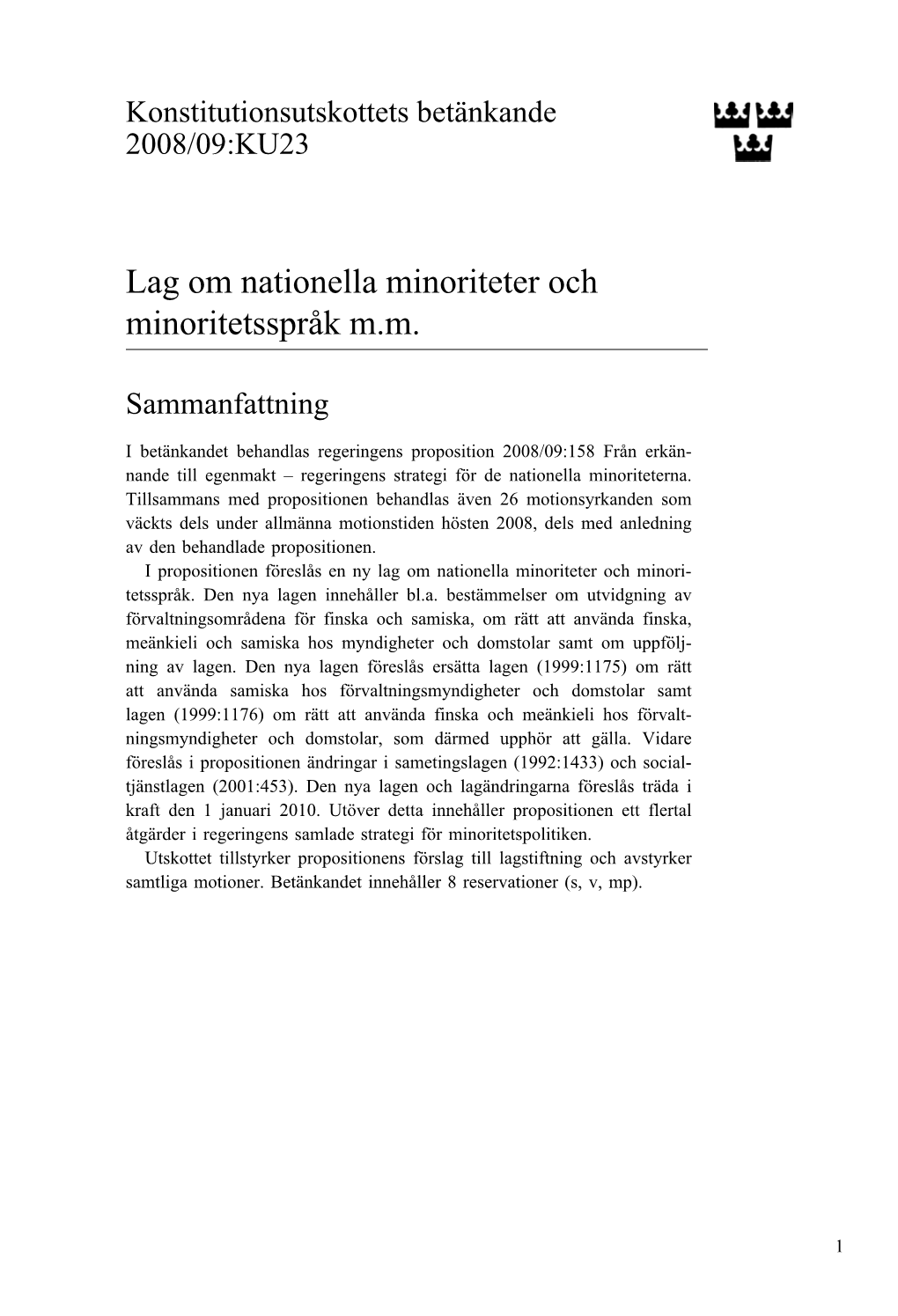 Bet. 2008/09:KU23 Lag Om Nationella Minoriteter Och