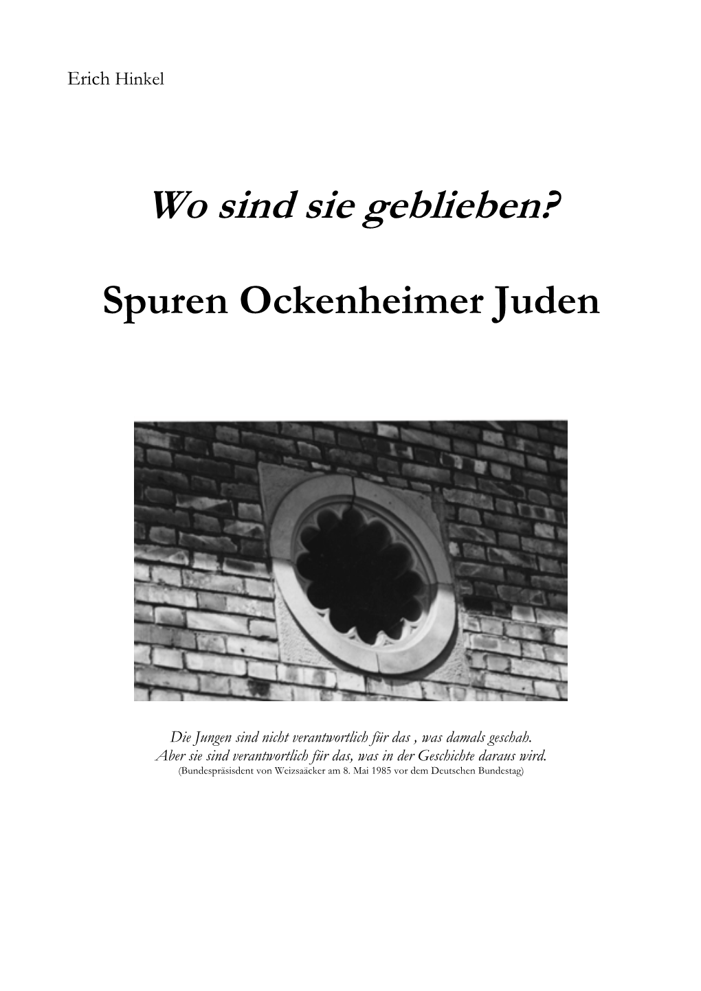 Wo Sind Sie Geblieben? Spuren Ockenheimer Juden