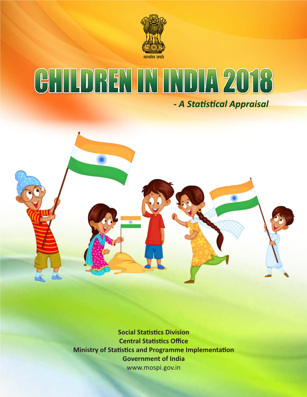 Children in India 2018 – a Statistical Appraisal