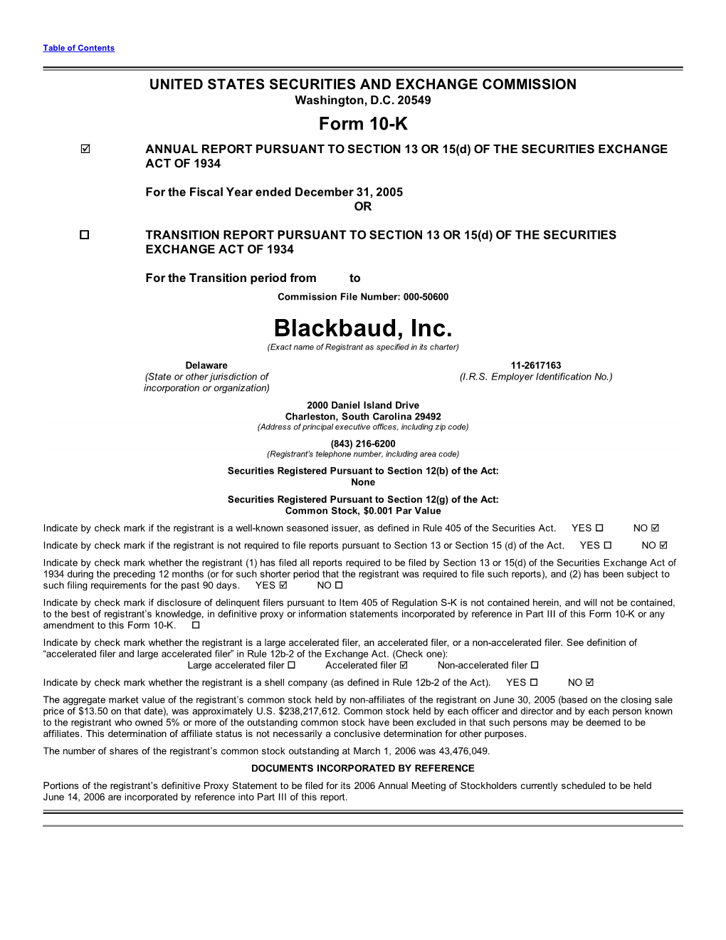 Blackbaud, Inc. (Exact Name of Registrant As Specified in Its Charter) Delaware 11-2617163 (State Or Other Jurisdiction of (I.R.S