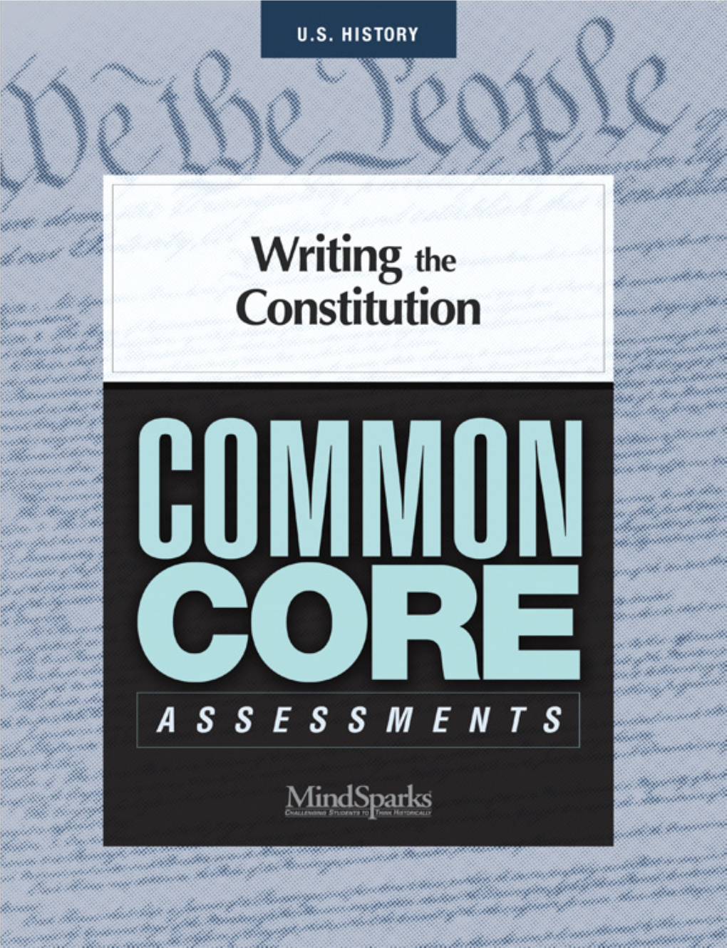 Student Handout Writing the Constitution: Assessment 1