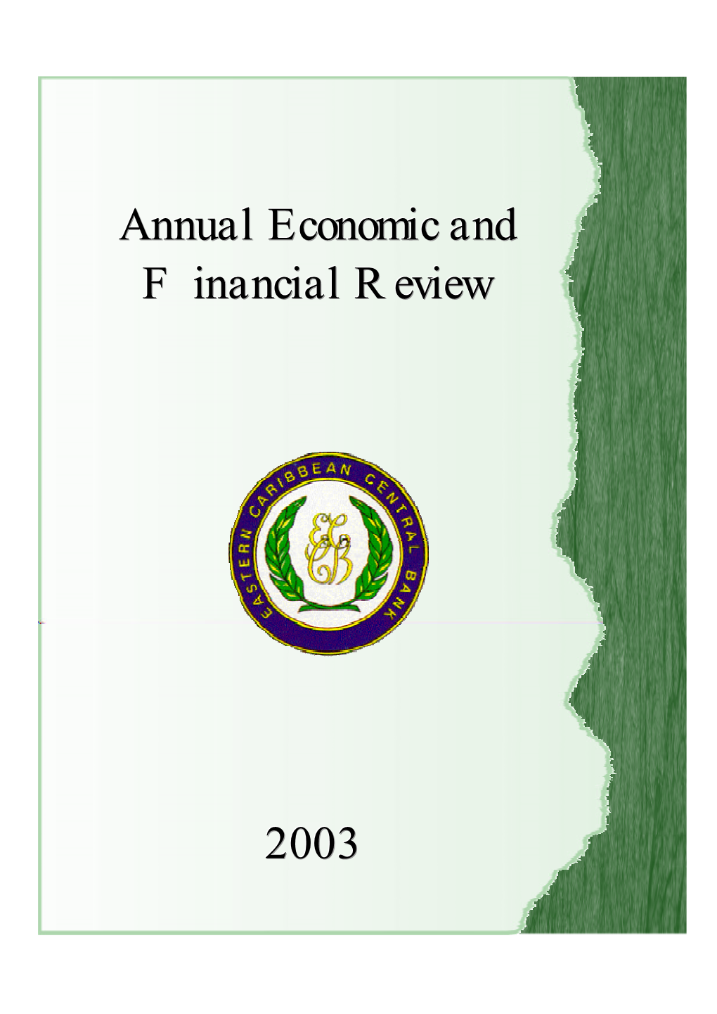 Annual Economic and Financial Review 20033