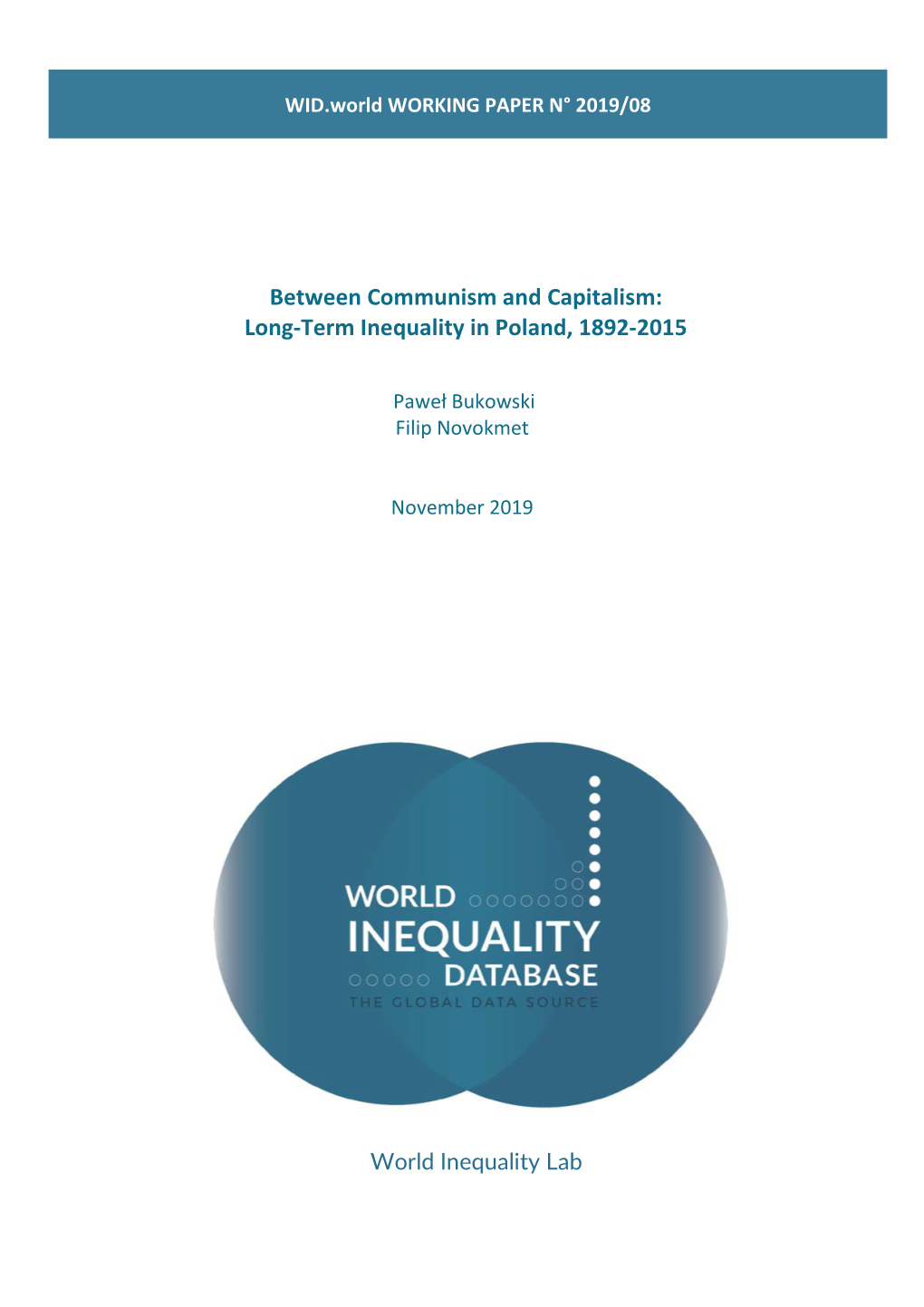 Between Communism and Capitalism: Long-Term Inequality in Poland, 1892-2015