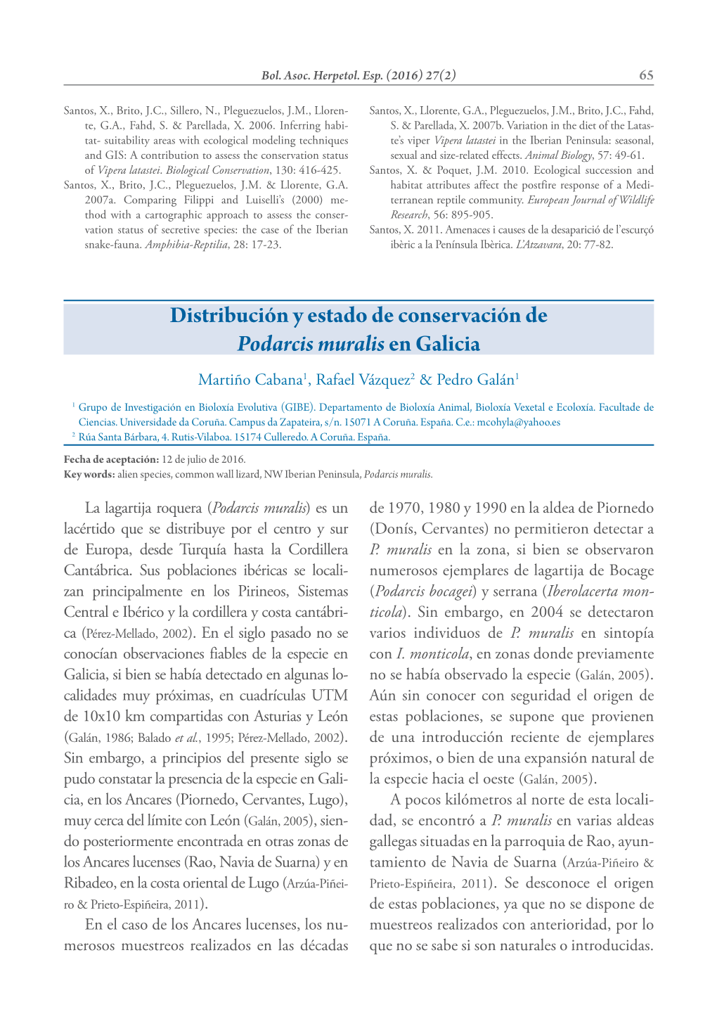 Distribución Y Estado De Conservación De Podarcis Muralisen Galicia