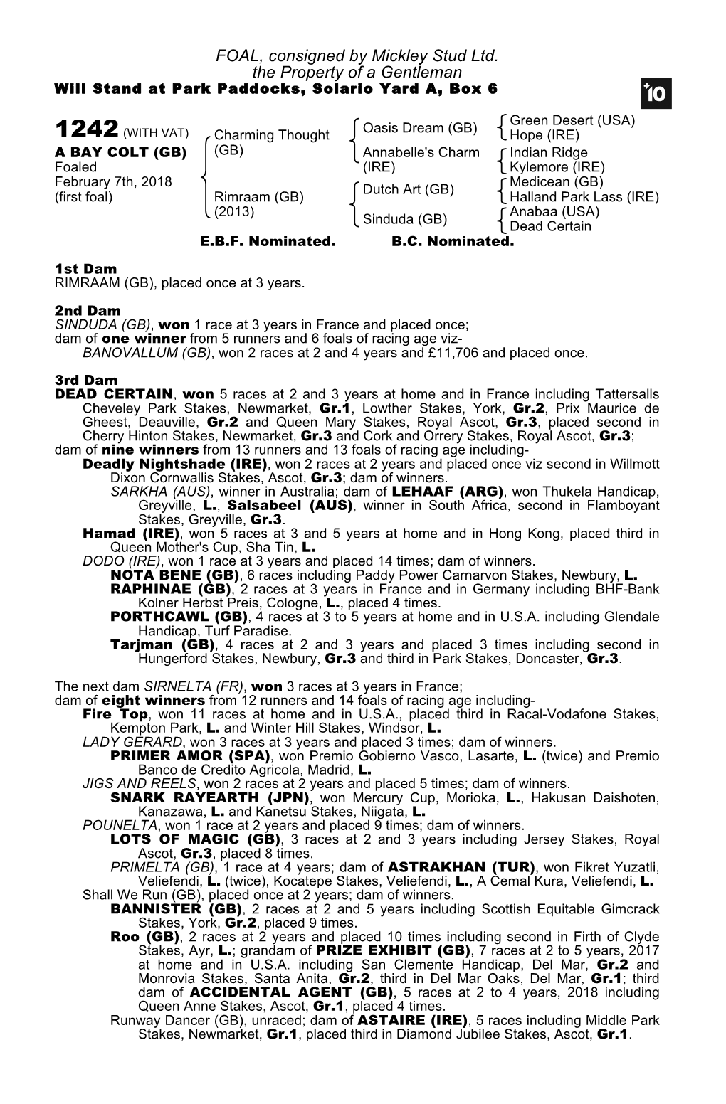 FOAL, Consigned by Mickley Stud Ltd. the Property of a Gentleman Will Stand at Park Paddocks, Solario Yard A, Box 6