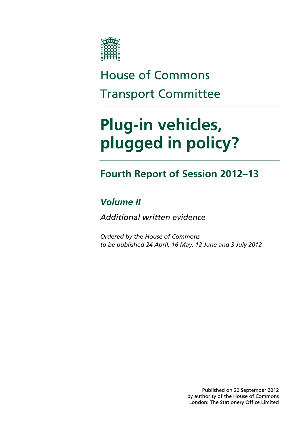 20/9/2012 Plug-In Vehicles, Plugged in Policy?