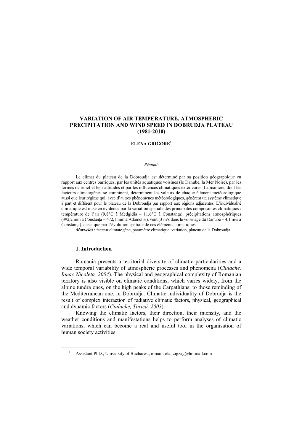 Variation of Air Temperature, Atmospheric Precipitation and Wind Speed in Dobrudja Plateau (1981-2010)