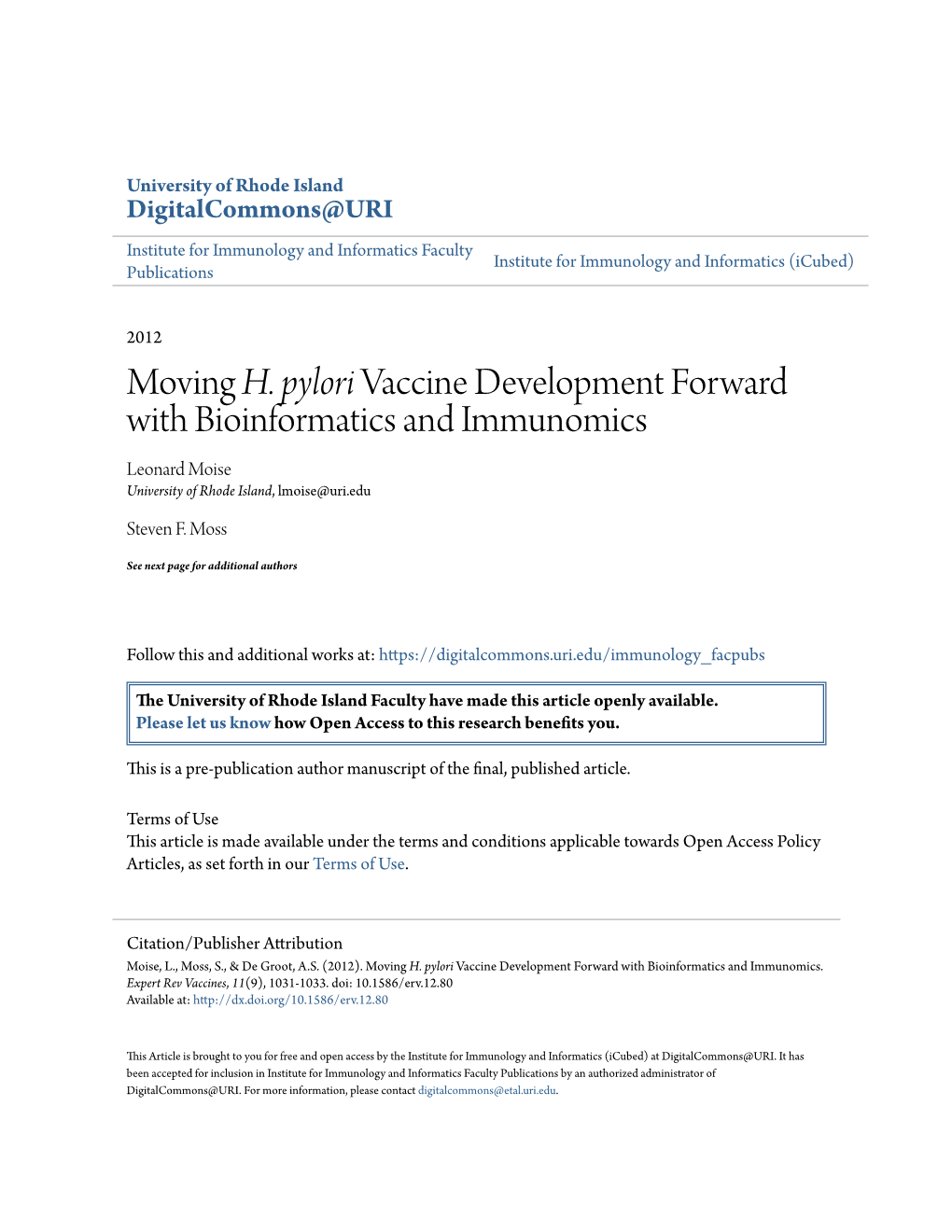 Moving H. Pylori Vaccine Development Forward with Bioinformatics and Immunomics Leonard Moise University of Rhode Island, Lmoise@Uri.Edu