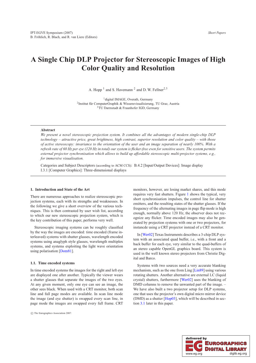 A Single Chip DLP Projector for Stereoscopic Images of High Color Quality and Resolution