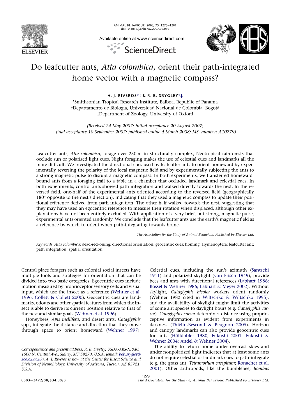 Do Leafcutter Ants, Atta Colombica, Orient Their Path-Integrated Home Vector with a Magnetic Compass?