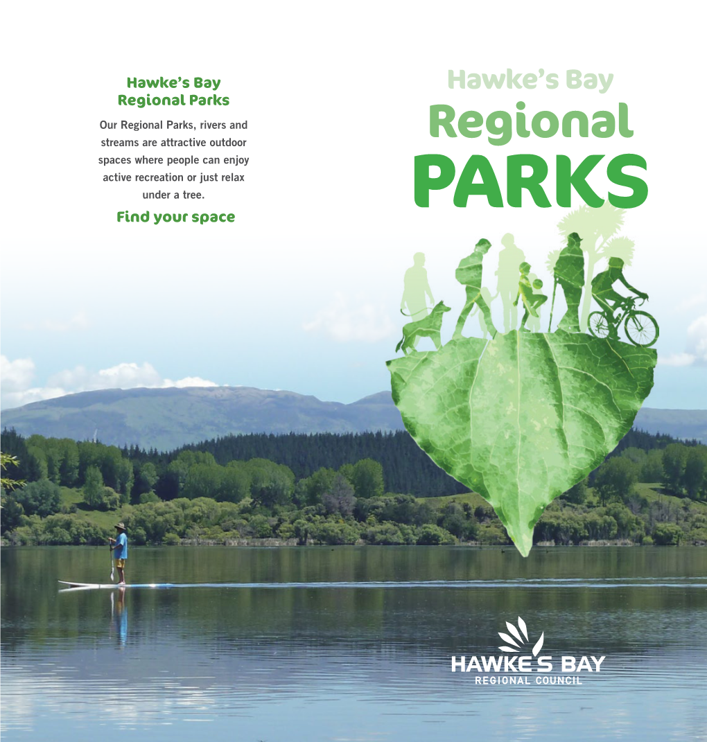 Regional Parks Our Regional Parks, Rivers and Streams Are Attractive Outdoor Regional Spaces Where People Can Enjoy Active Recreation Or Just Relax Under a Tree