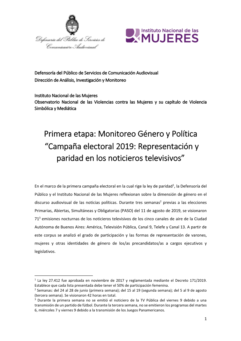 Primera Etapa: Monitoreo Género Y Política “Campaña Electoral 2019: Representación Y Paridad En Los Noticieros Televisivos”