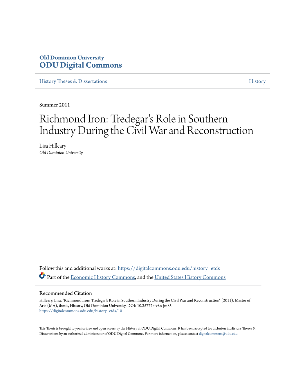 Richmond Iron: Tredegar's Role in Southern Industry During the Civil War and Reconstruction Lisa Hilleary Old Dominion University