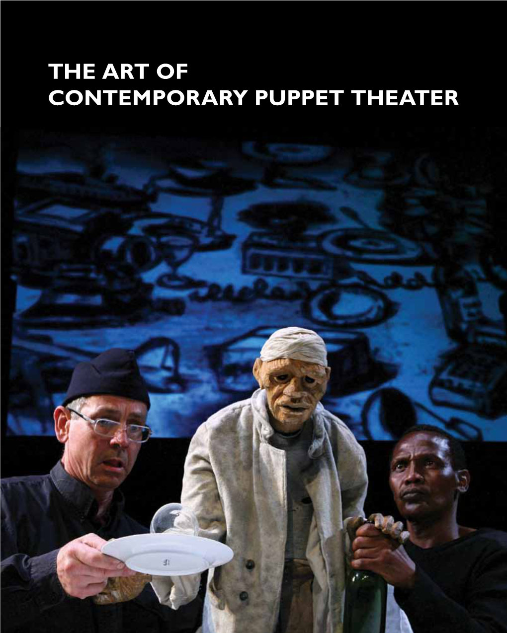 The Art of Contemporary Puppet Theater