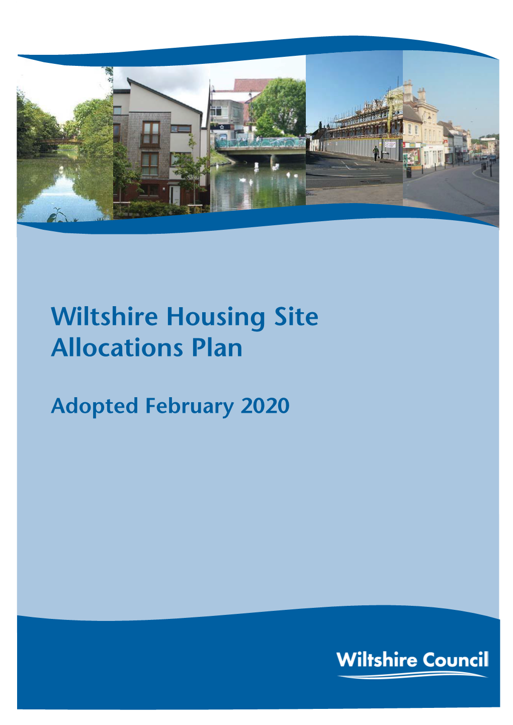 Wiltshire Housing Site Allocations Plan: Adopted February 2020