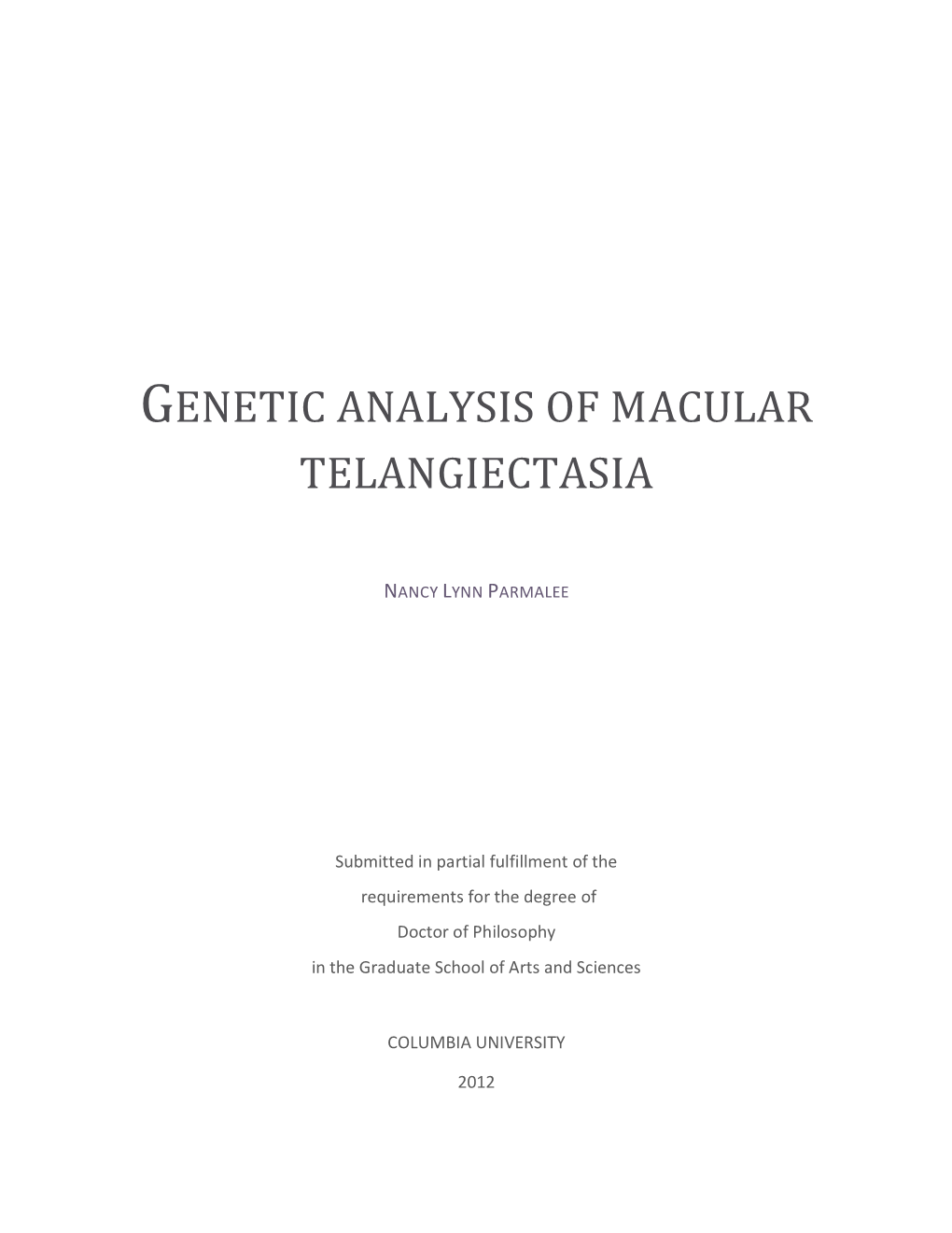 Genetic Analysis of Macular Telangiectasia