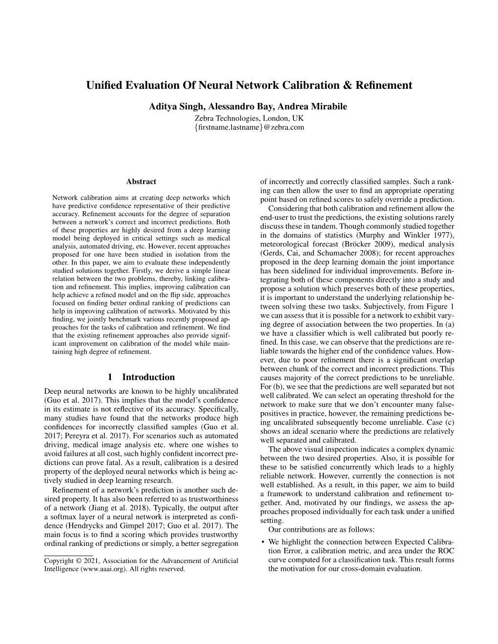 Unified Evaluation of Neural Network Calibration & Refinement