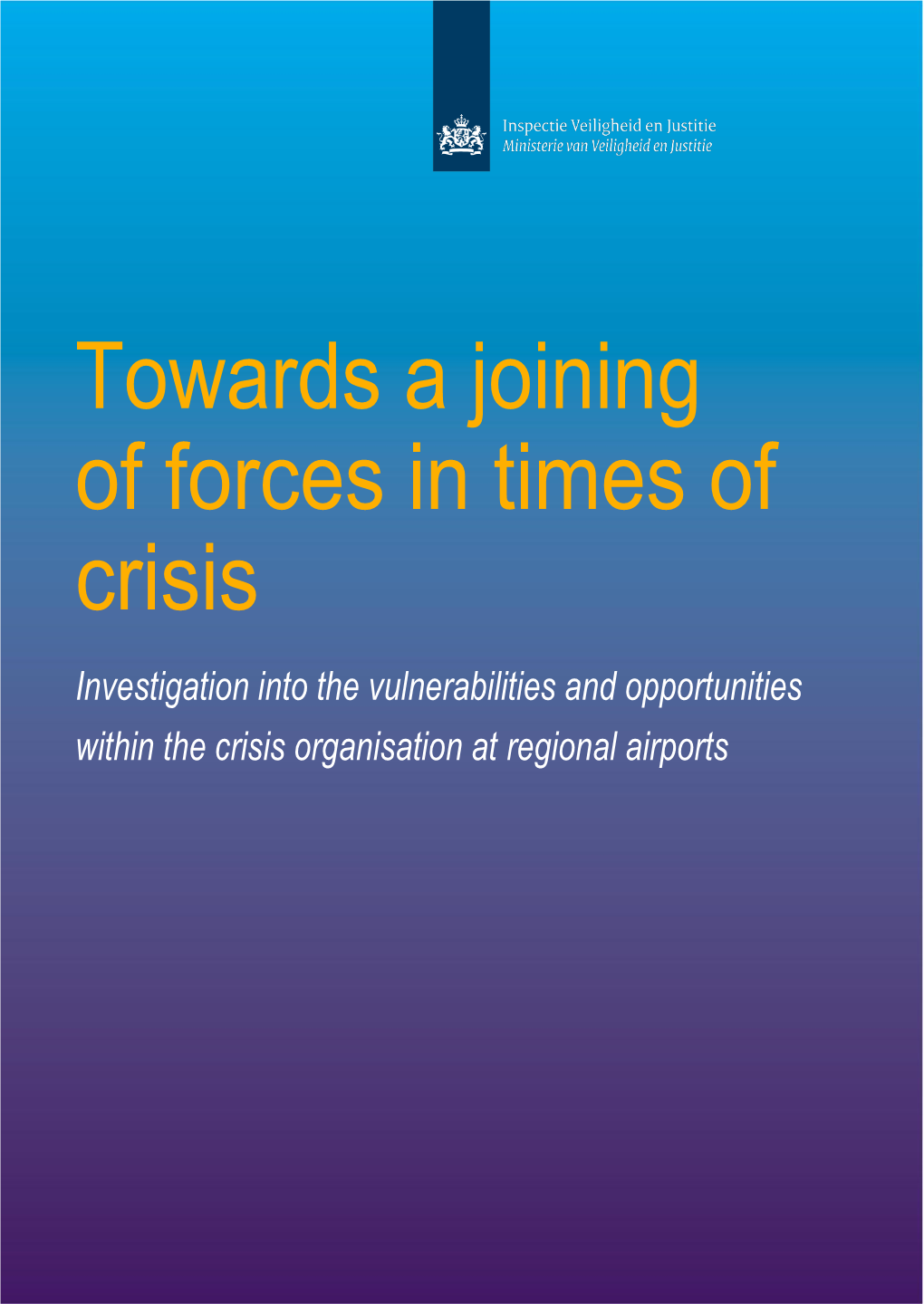 Towards a Joining of Forces in Times of Crisis