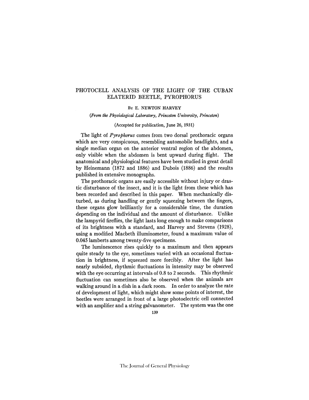 PHOTOCELL ANALYSIS of the LIGHT of the CUBAN ELATERID BEETLE, PYROPHORUS by E. NEWTON HARVEY (From Tke Physiological Laboratory