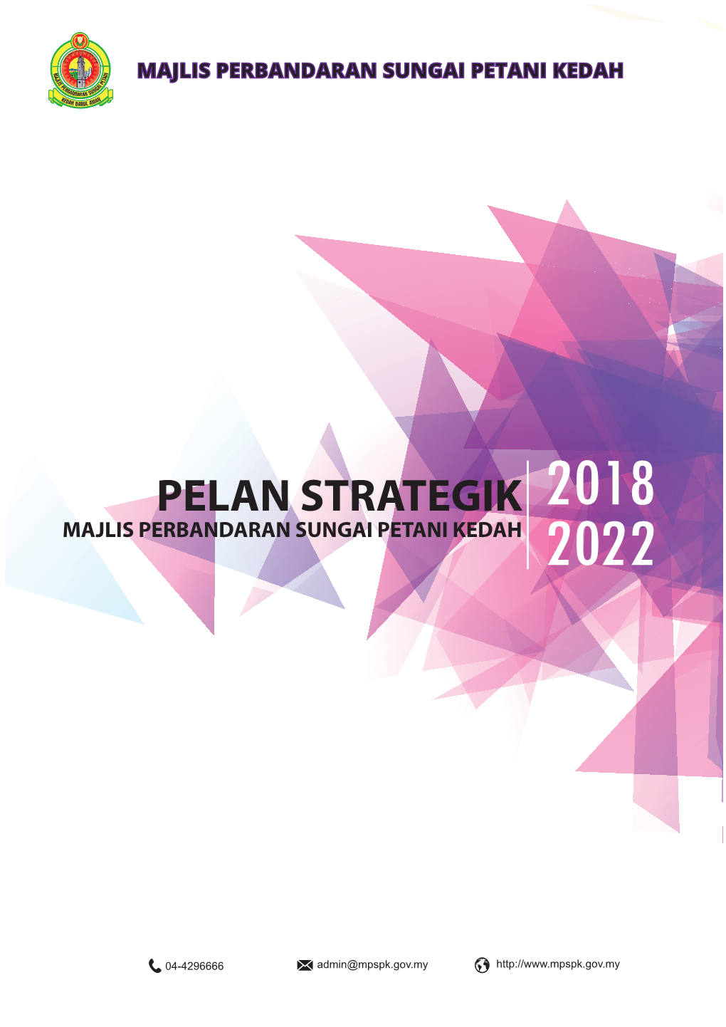 Pelan Strategik MPSPK 2018-2022 32 Elemen Penentu Kejayaan 33 Penutup 34