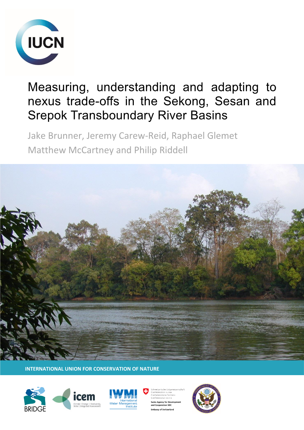 Measuring, Understanding and Adapting to Nexus Trade-Offs in the Sekong, Sesan and Srepok Transboundary River Basins