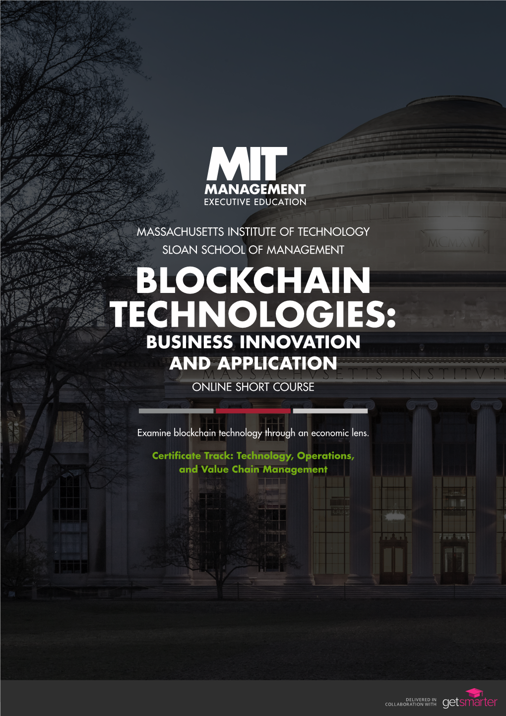 Blockchain Technologies: Business Innovation and Application Online Short Course