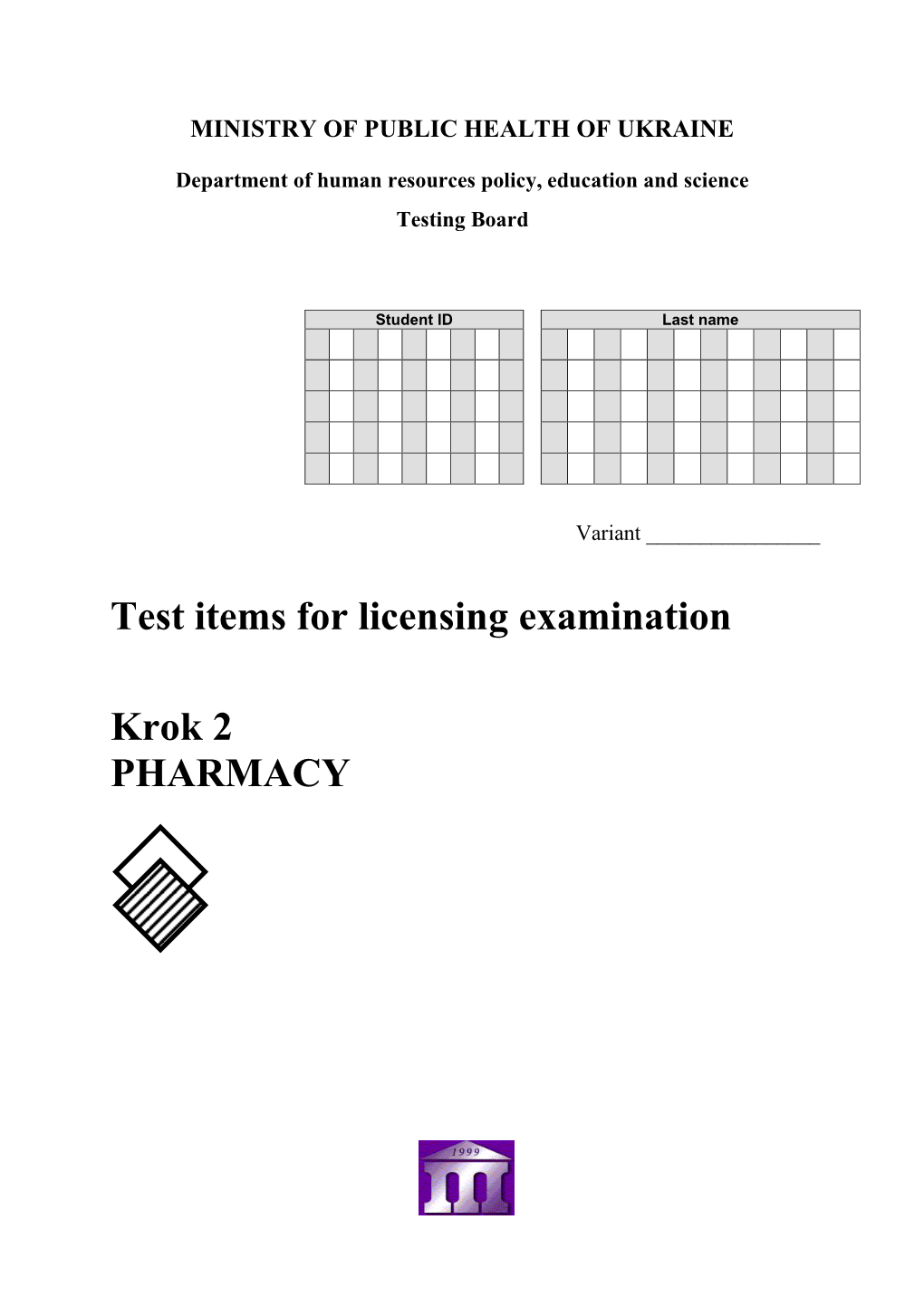 Test Items for Licensing Examination Krok 2 PHARMACY