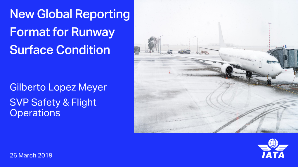 New Global Reporting Format for Runway Surface Condition