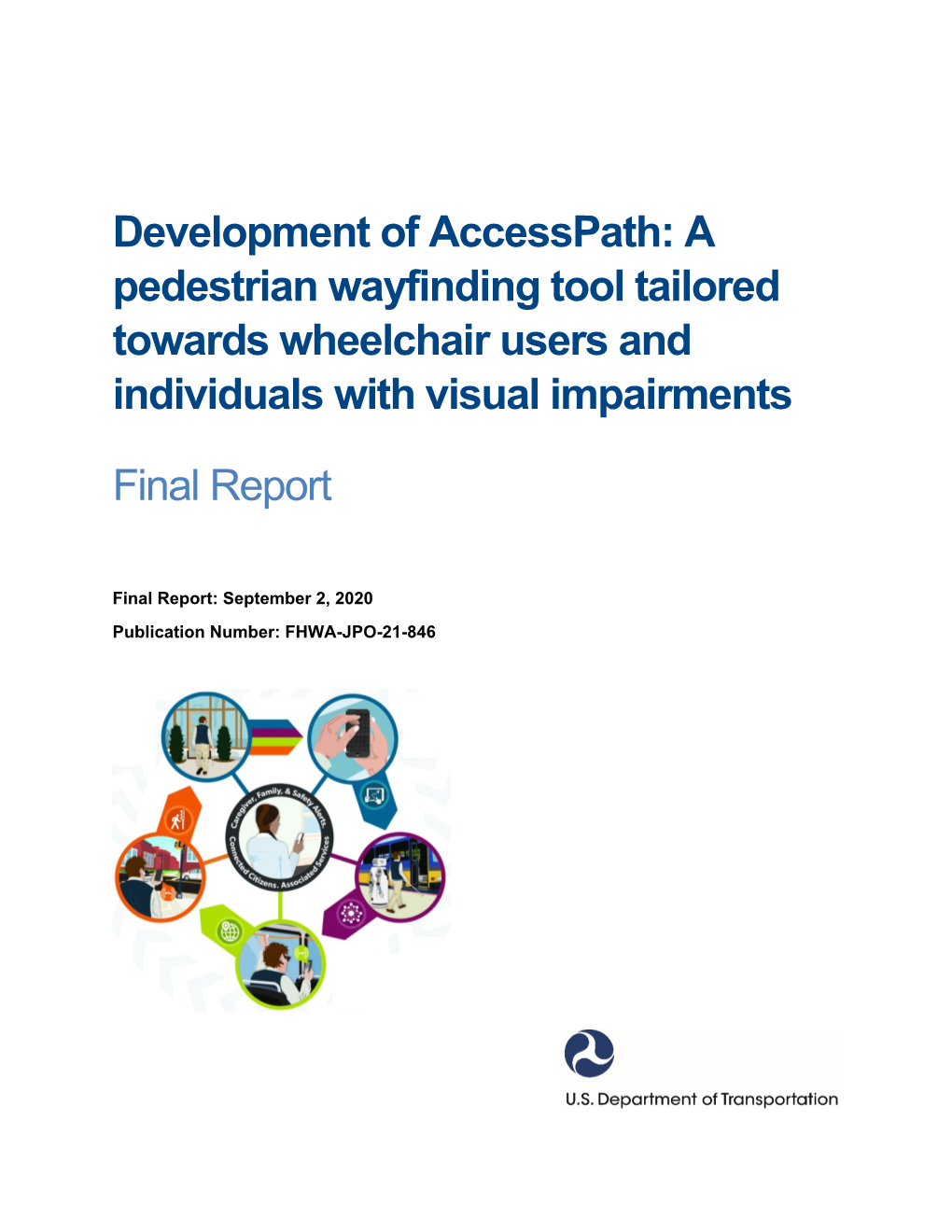 Development of Accesspath: a Pedestrian Wayfinding Tool Tailored Towards Wheelchair Users and Individuals with Visual Impairments