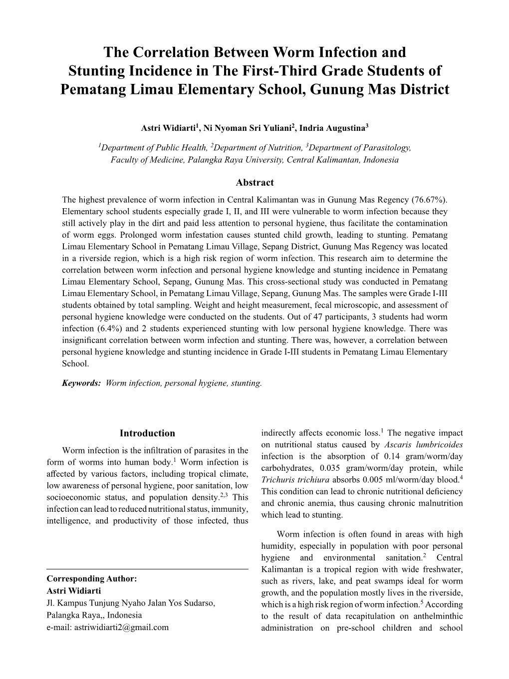 The Correlation Between Worm Infection and Stunting Incidence in the First-Third Grade Students of Pematang Limau Elementary School, Gunung Mas District