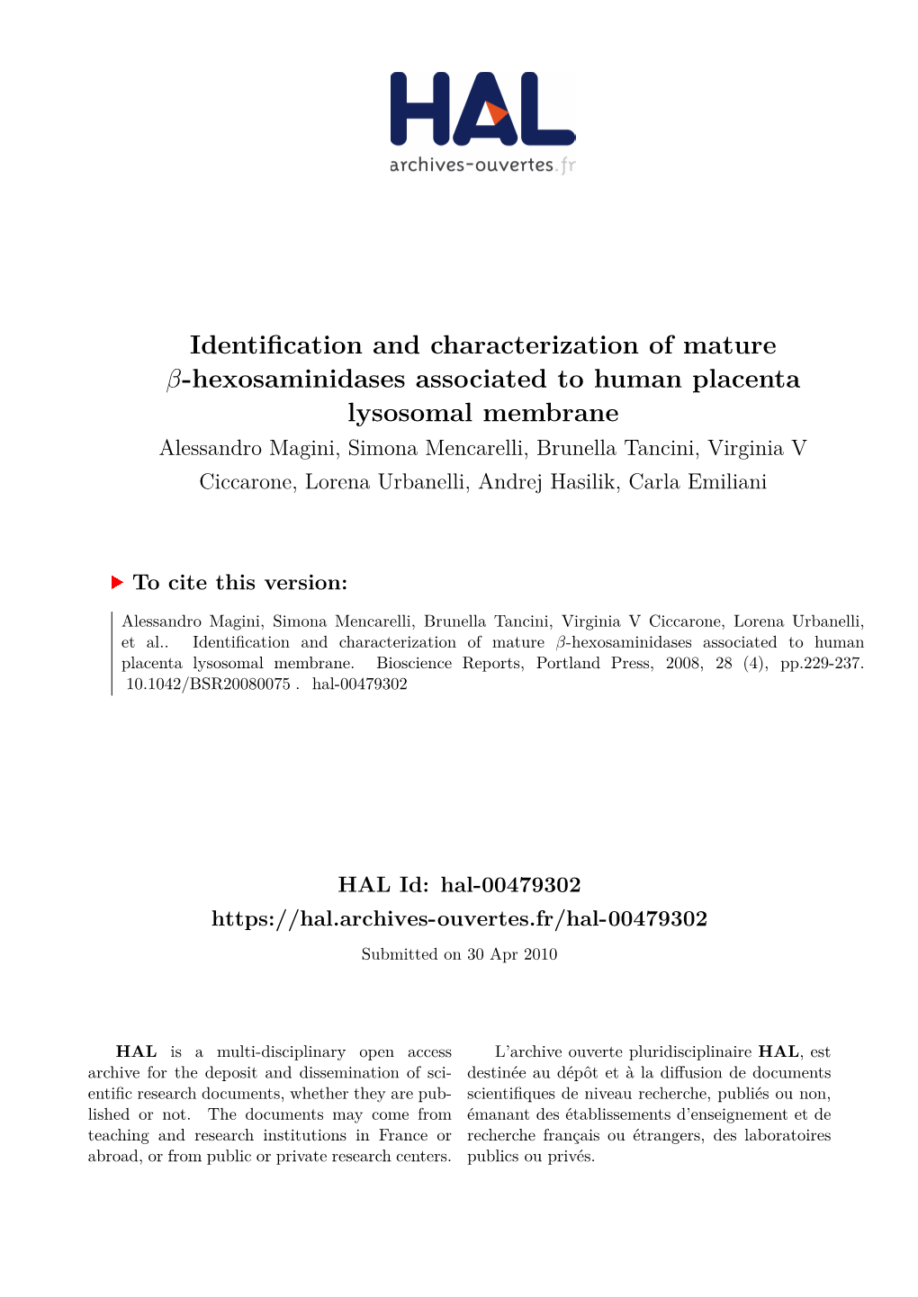 Identification and Characterization of Mature