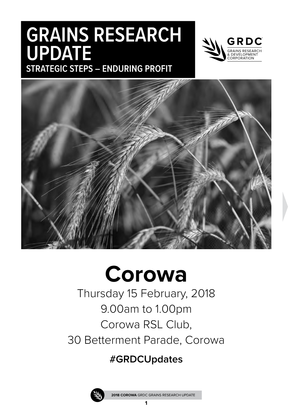 Corowa Thursday 15 February, 2018 9.00Am to 1.00Pm Corowa RSL Club, 30 Betterment Parade, Corowa #Grdcupdates