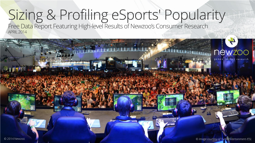 Sizing & Profiling Esports' Popularity