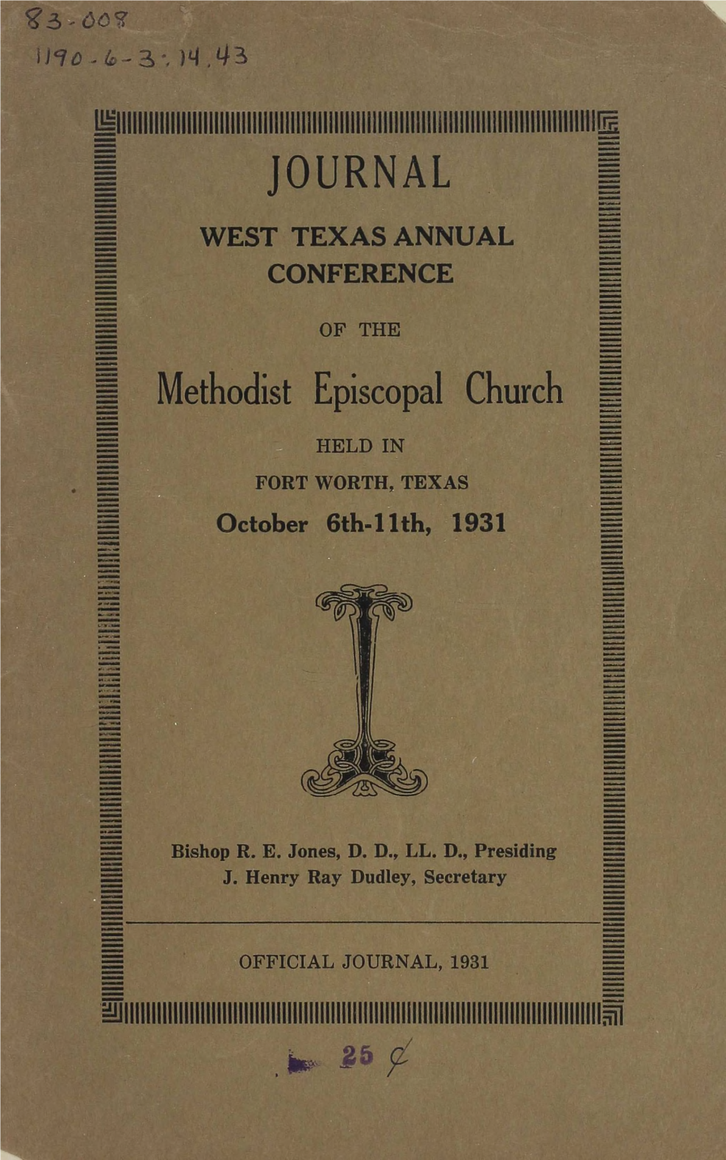 WEST TEXAS ANNUAL CONFERENCE October 6Th-Llth, 1931