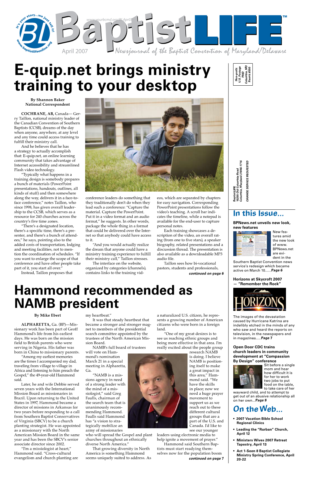 E-Quip.Net Brings Ministry Training to Your Desktop Continued from Page 1 with the BCM/D As a Manager for Their E-Quip.Net Website