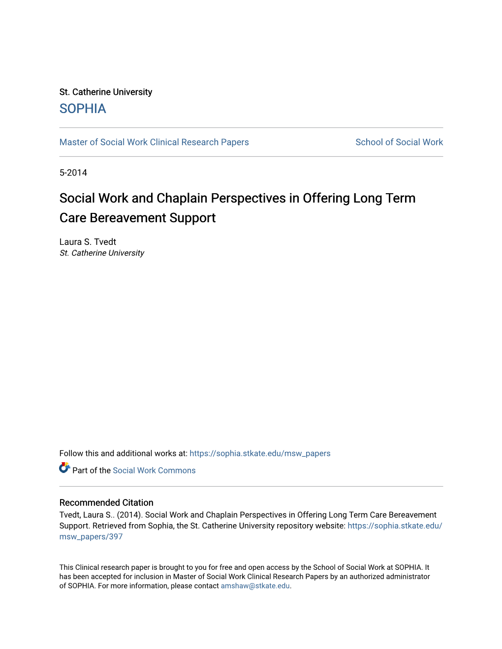 Social Work and Chaplain Perspectives in Offering Long Term Care Bereavement Support