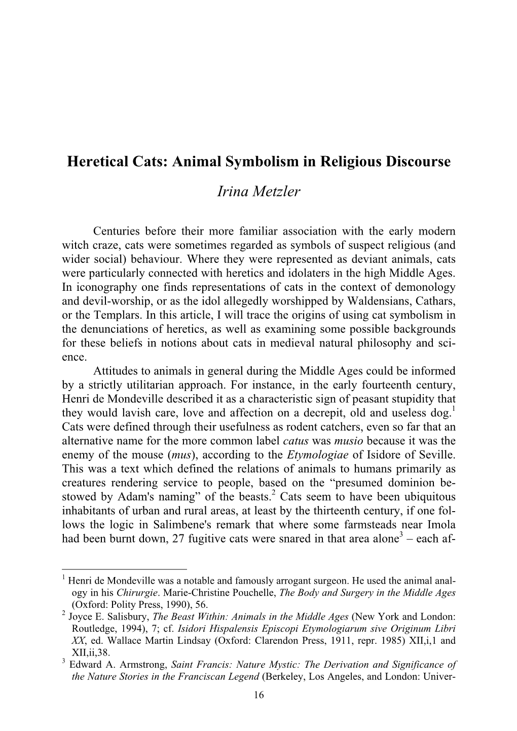 Heretical Cats: Animal Symbolism in Religious Discourse Irina Metzler