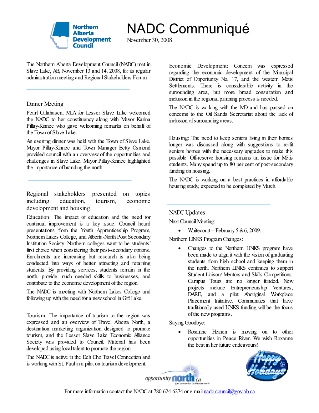 Slave Lake, AB, November 13 and 14, 2008, for Its Regular Regarding the Economic Development of the Municipal Administration Meeting and Regional Stakeholders Forum